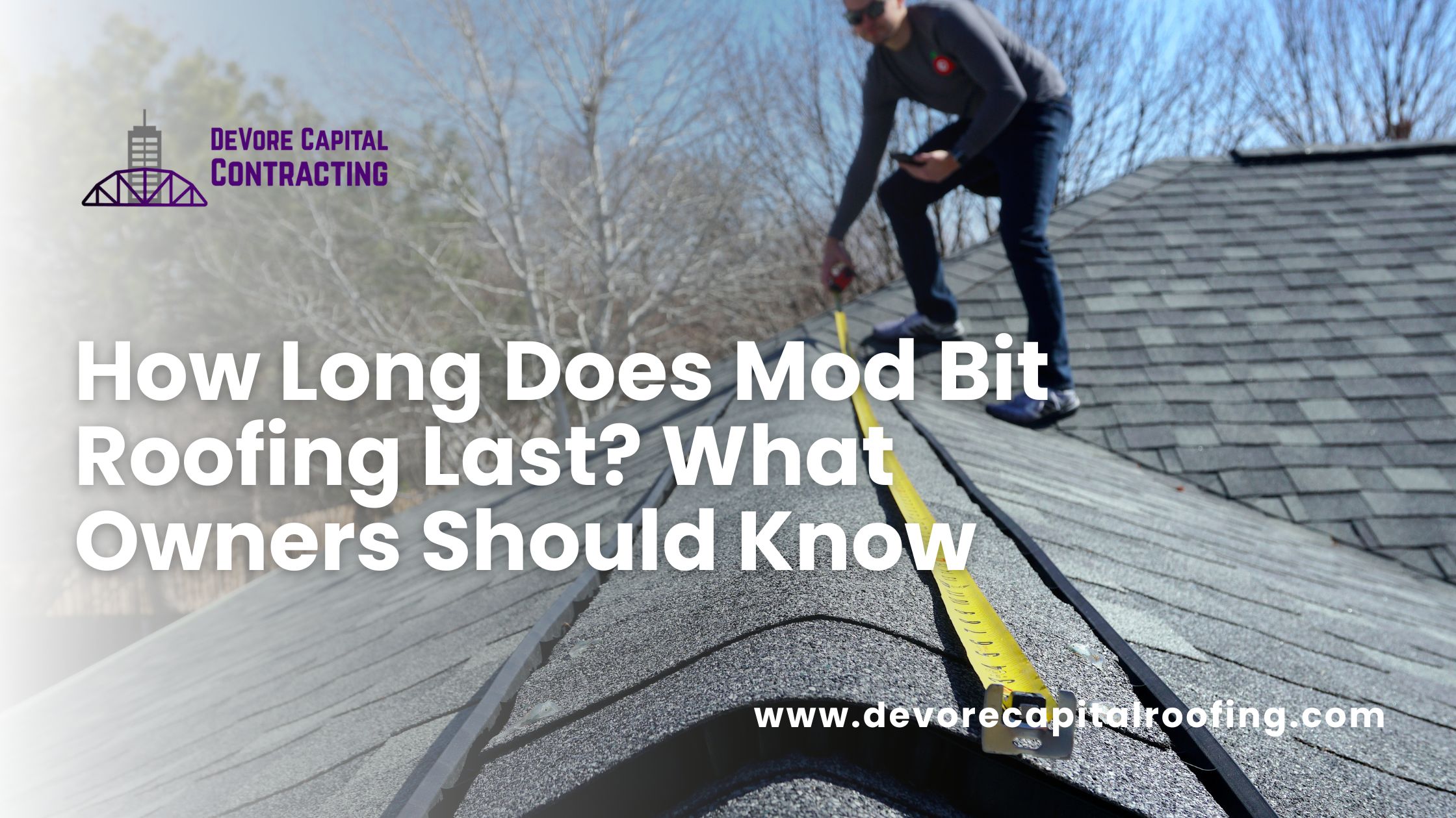 how long does mod bit roofing last