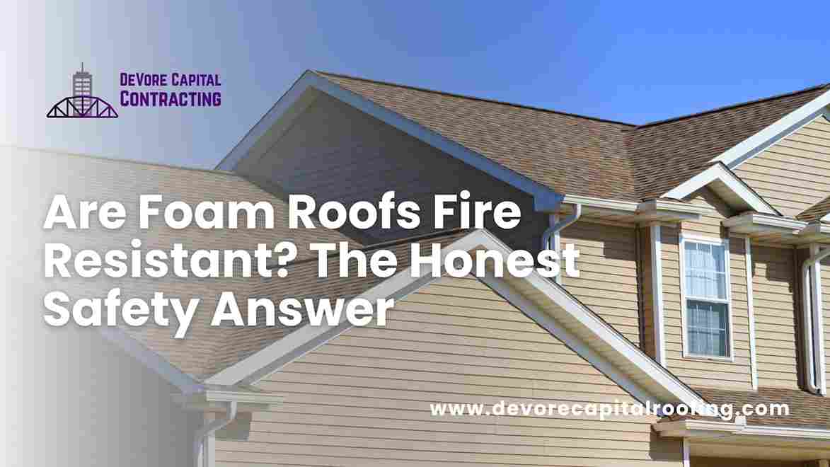 are foam roofs fire resistant