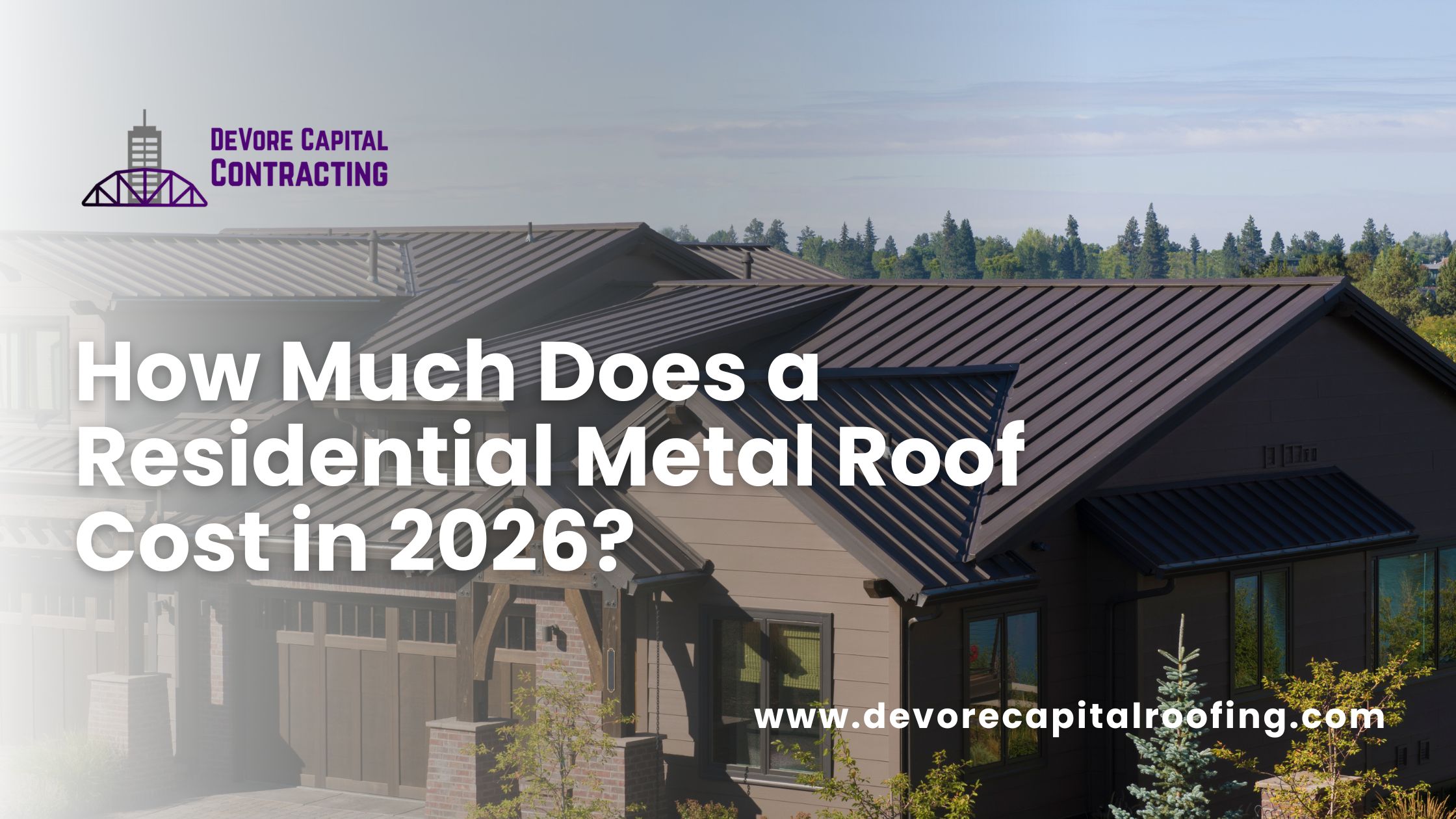 How Much Does a Residential Metal Roof Cost in 2026?