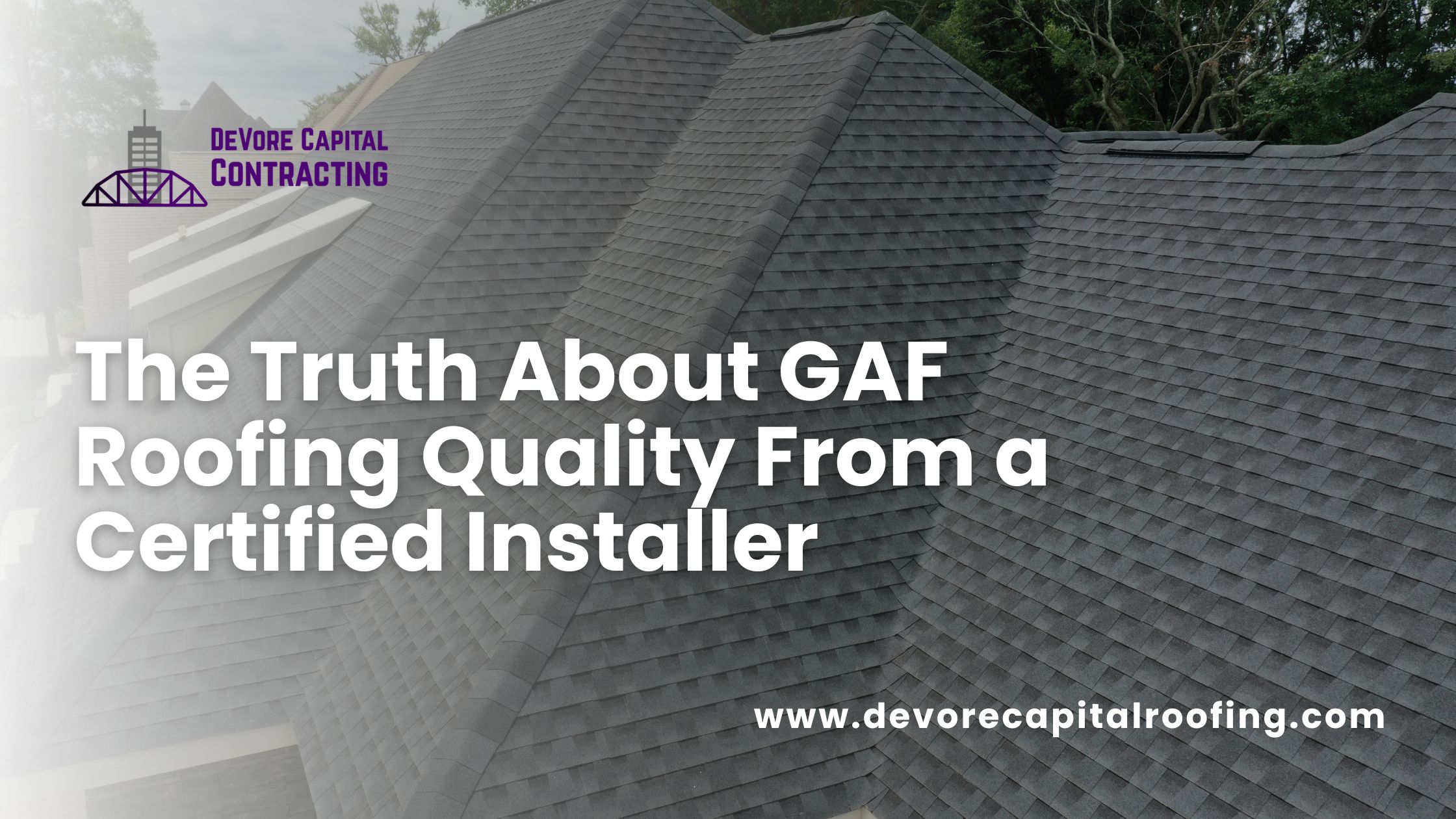 The Truth About GAF Roofing Quality From a Certified Installer