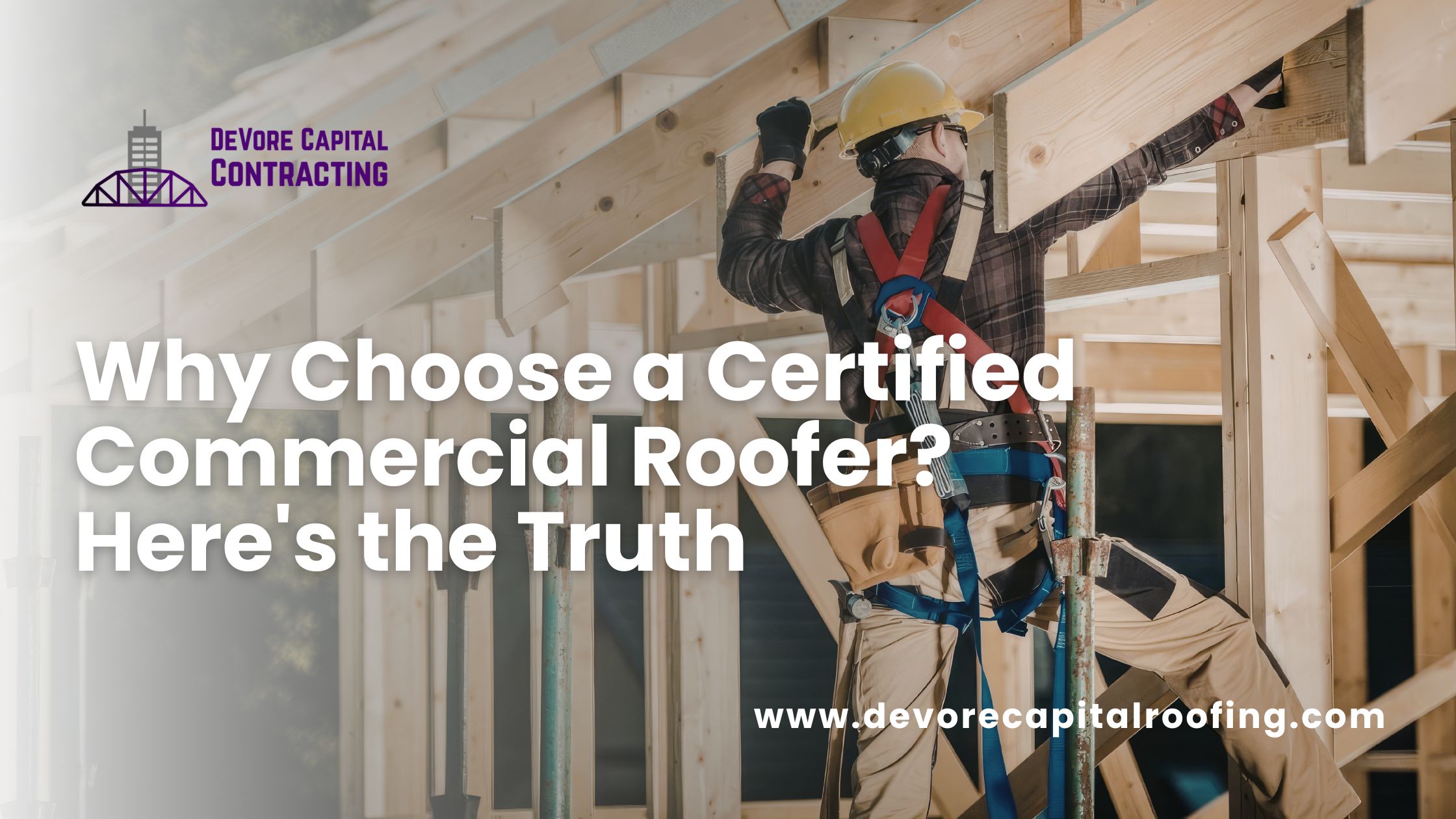 Why Choose a Certified Commercial Roofer? Here's the Truth