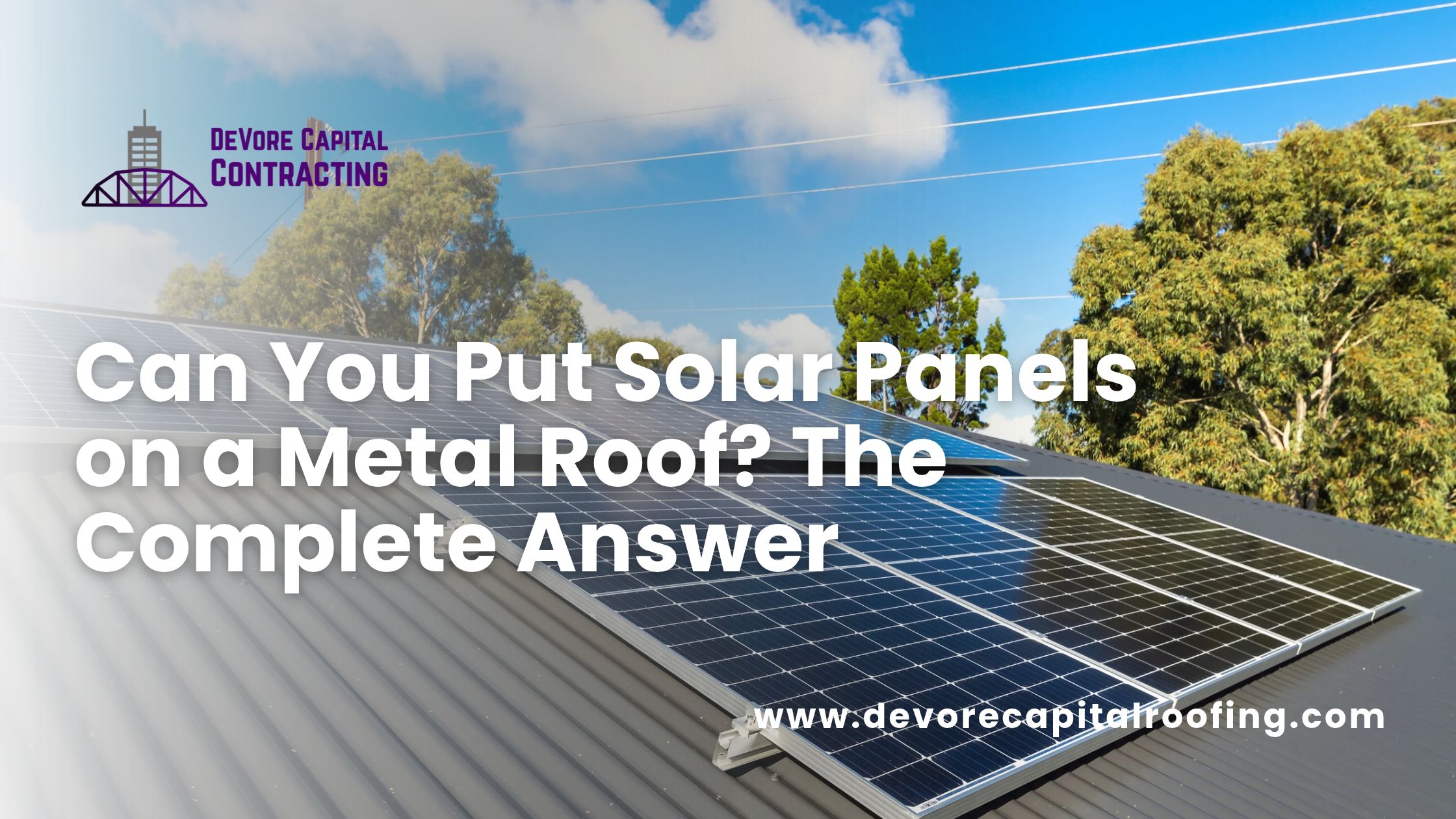 Can You Put Solar Panels on a Metal Roof? The Complete Answer